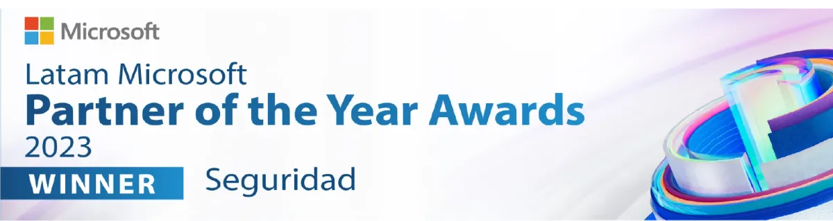 Latam Microsoft Partner of the Year Awards 2023 — Winner Seguridad